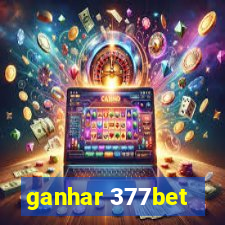 ganhar 377bet